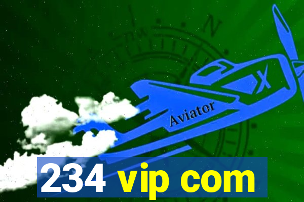 234 vip com